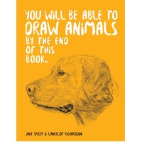 You Will Be Able To Draw Animals by the End of this Book